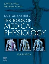 Guyton and Hall Textbook of Medical Physiology - Elsevier eBook on VitalSource