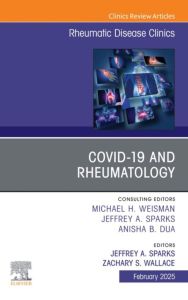 Covid-19, An Issue of Rheumatic Disease Clinics of North America