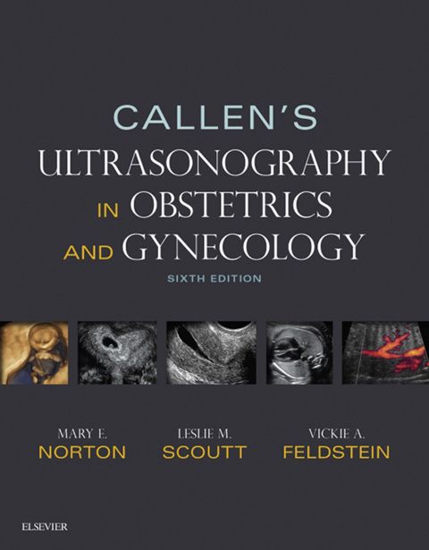 Callen's Ultrasonography in Obstetrics and Gynec: 6th edition