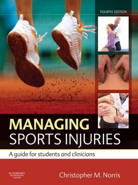 Managing Sports Injuries e-book: 4th edition | Christopher M Norris ...