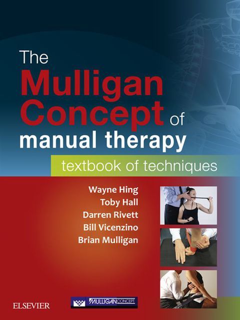 【裁断済】The Mulligan Concept of Manual Ther The Mulligan Concept of Manual Therapy - eBook | 9780729581592